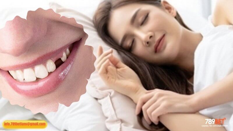 Bí Ẩn Giấc Mơ Rụng Răng: Lời Gợi Mở Cho Ván Lô Trúng Đậm? 5 789BET hé lộ cặp số vàng từ giấc mơ thấy rụng răng