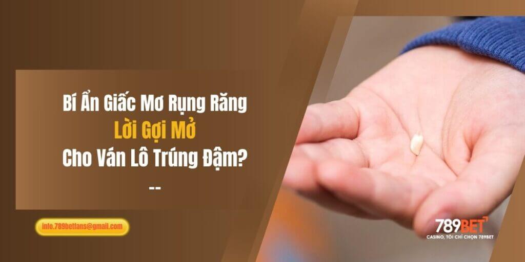 Bí Ẩn Giấc Mơ Rụng Răng: Lời Gợi Mở Cho Ván Lô Trúng Đậm?